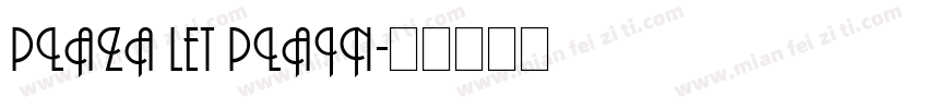 Plaza LET Plain字体转换